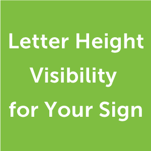Letter Height Visibility for Your Sign