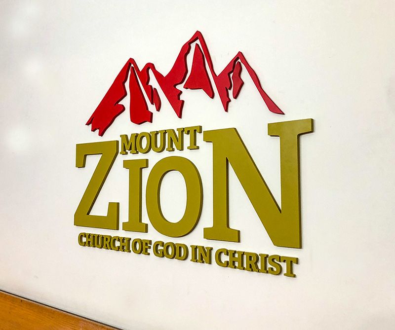 Custom Painted Interior Acrylic Dimensional Sign for Mt. Zion Church of God in Christ in Kansas City, Kansas